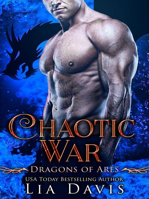 Title details for Chaotic War by Lia Davis - Available